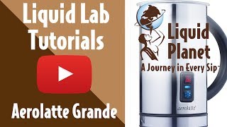 Liquid Lab  Aerolatte Grande Milk Frother [upl. by Brigette]