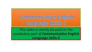 Communicative English Language Skills II vocabulary part one [upl. by Lletram]