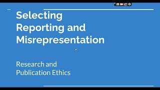 Selective Reporting and Misrepresentation of data Research and Publication ethics Phd coursework [upl. by Izak]