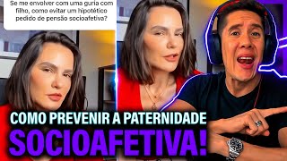 Como Se Prevenir Da Paternidade Socioafetiva E Pensão Socioafetiva [upl. by Jermyn120]