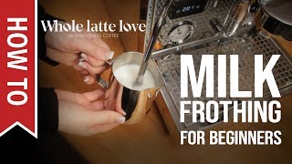 How To Milk Frothing for Beginners 5 Tips [upl. by Ojadnama]